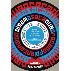 Digam a satã que o recado foi entendido - Daniel Pellizzari