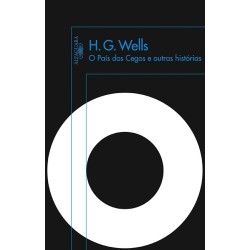 O país dos cegos e outras histórias - Hg Wells