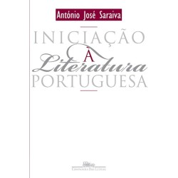 Iniciação à literatura portuguesa - António José Saraiva