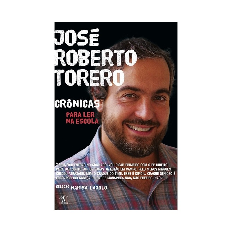 Crônicas para ler na escola - José Roberto Torero - José Roberto Torero