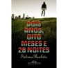 O dois anos, oito meses e 28 noites - Salman Rushdie