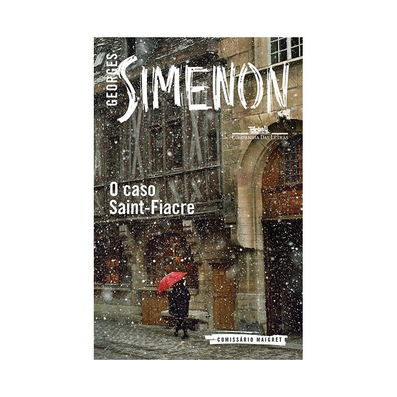 O caso Saint-Fiacre - Georges Simenon