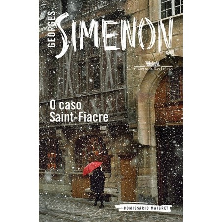 O caso Saint-Fiacre - Georges Simenon