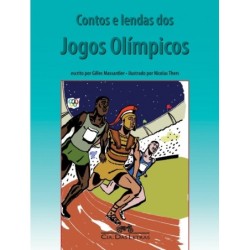 Contos e lendas dos jogos olímpicos - Gilles Massardier