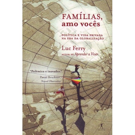 Famílias, amo vocês - Luc Ferry