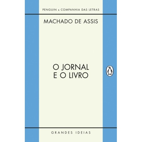 O jornal e o livro - Machado De Assis