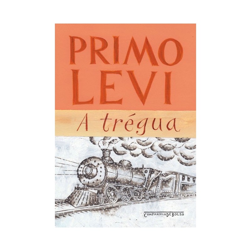 A trégua - Primo Levi