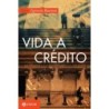 VIDA A CREDITO - Zygmunt Bauman