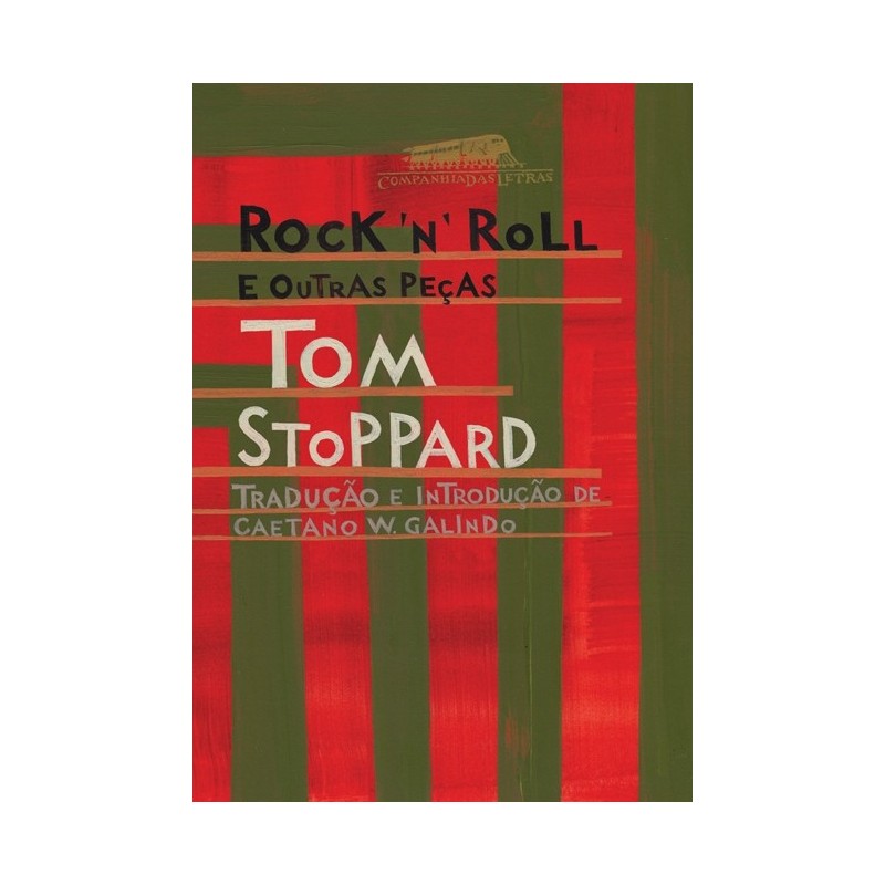 Rock 'n' roll e outras peças - Tom Stoppard