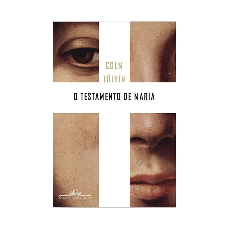 O testamento de Maria - Colm Toibin