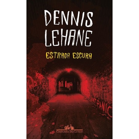 Estrada escura - Dennis Lehane