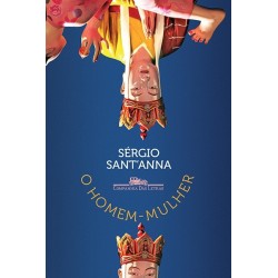 O homem-mulher - Sérgio Sant'anna