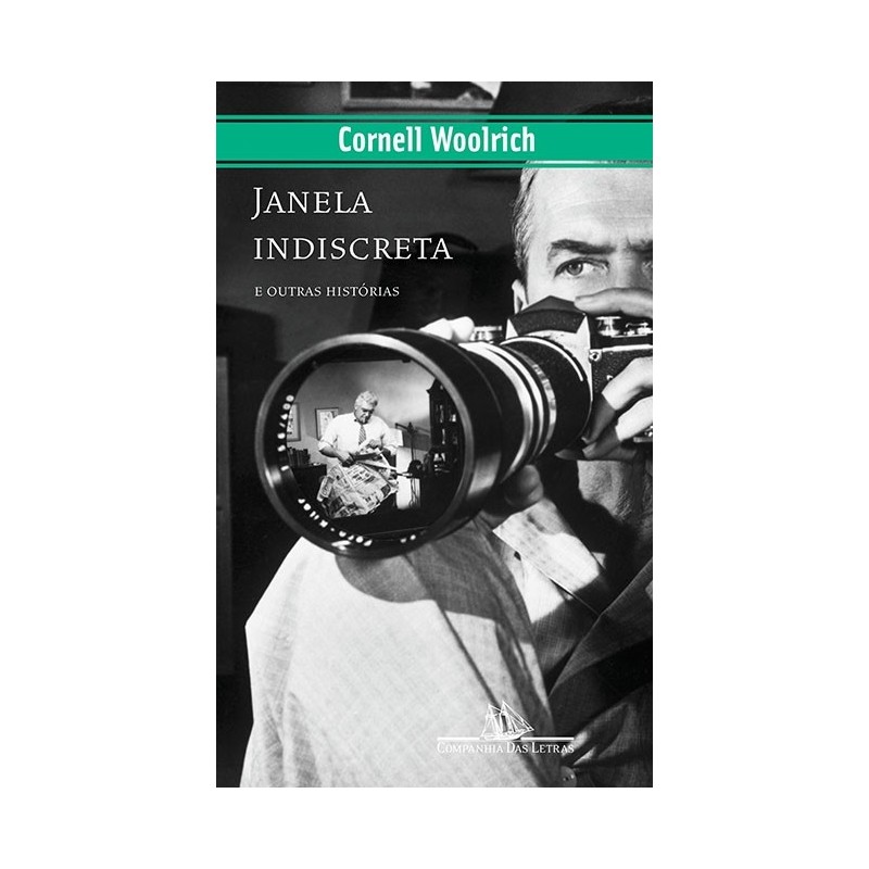 Janela indiscreta - Cornell Woolrich