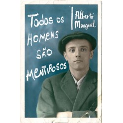 Todos os homens são mentirosos - Alberto Manguel