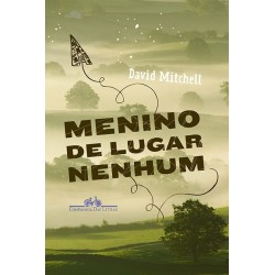 Menino de lugar nenhum - David Mitchell