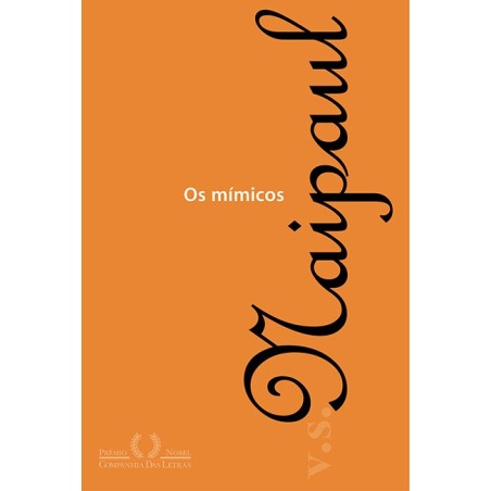 Os mímicos - V. S. Naipaul