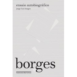 Ensaio autobiográfico - Jorge Luis Borges