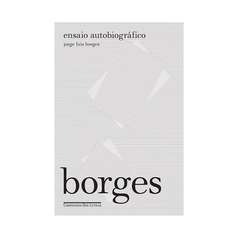 Ensaio autobiográfico - Jorge Luis Borges