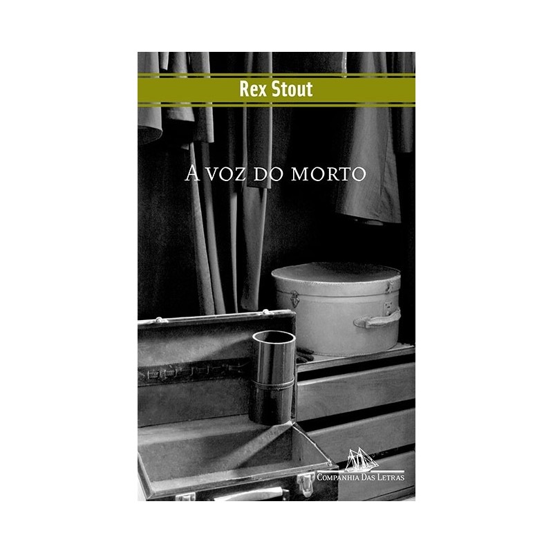 A voz do morto - Rex Stout