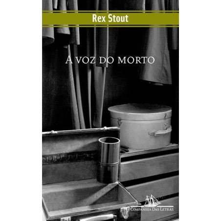 A voz do morto - Rex Stout