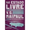 Num estado livre - V. S. Naipaul