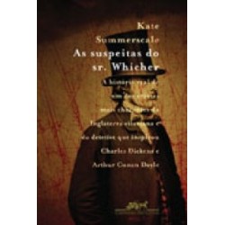 As suspeitas do Sr. Whicher - Kate Summerscale