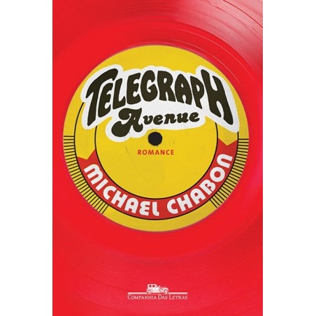 Telegraph avenue - Michael Chabon