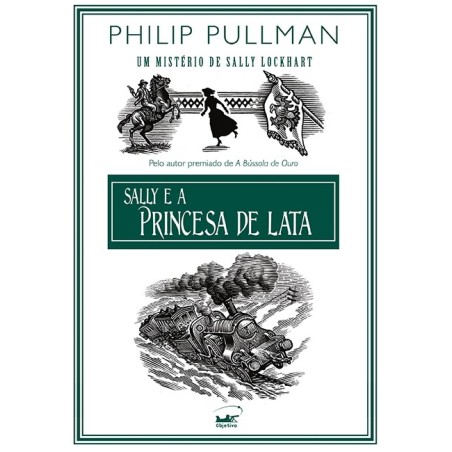 Sally e a princesa de lata - Philip Pullman