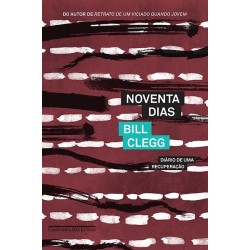 Noventa dias - Bill Clegg