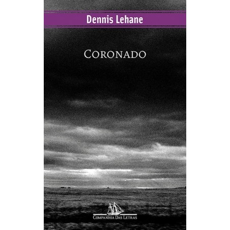 Coronado - Dennis Lehane