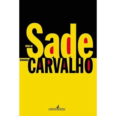 Medo de Sade - Bernardo Carvalho