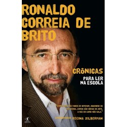 Crônicas para ler na escola - Ronaldo Correia de Brito - Ronaldo Brito