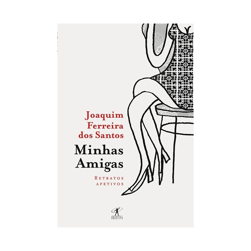 Minhas amigas - Joaquim Ferreira Dos Santos