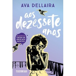 Aos dezessete anos - Ava Dellaira