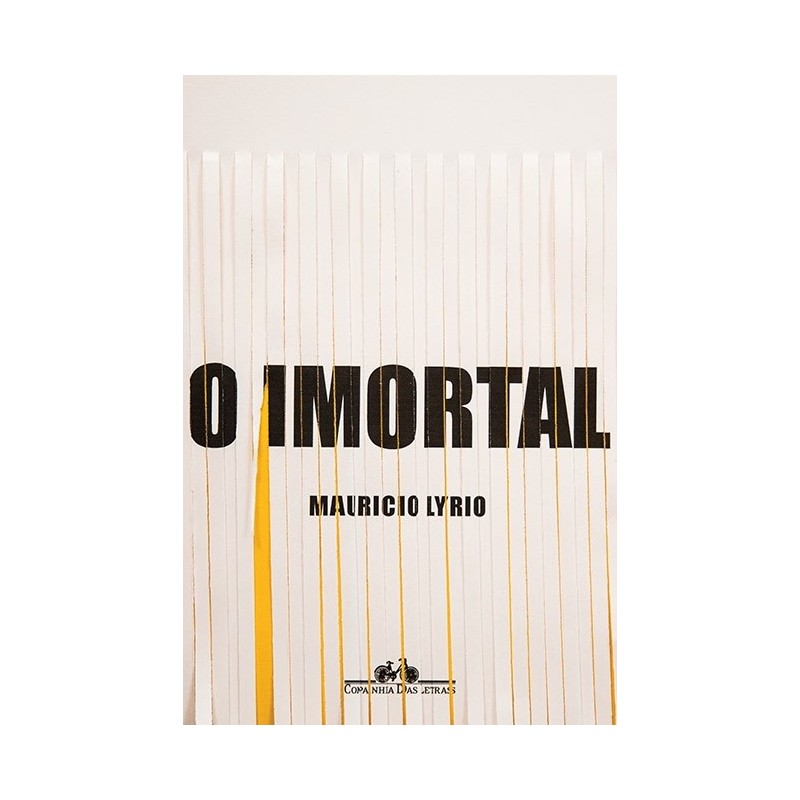 O imortal - Mauricio Lyrio