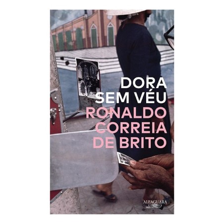 Dora sem véu - Ronaldo Correia De Brito