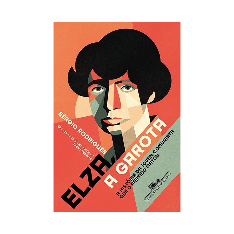 Elza, a garota - Sérgio Rodrigues