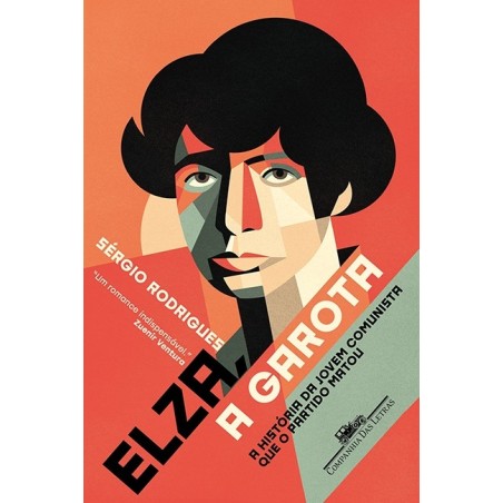 Elza, a garota - Sérgio Rodrigues