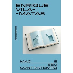 Mac e seu contratempo - Enrique Vila-matas