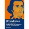 O Tiradentes - Lucas Figueiredo