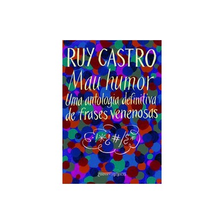 Mau humor - Ruy Castro