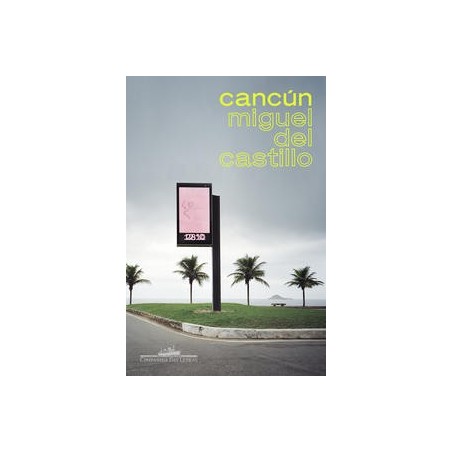 Cancún - Miguel Del Castillo