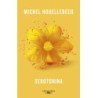 Serotonina - Michel Houellebecq