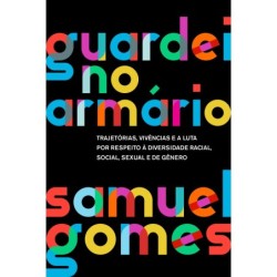 Guardei no armário (Nova edição) - Samuel Gomes