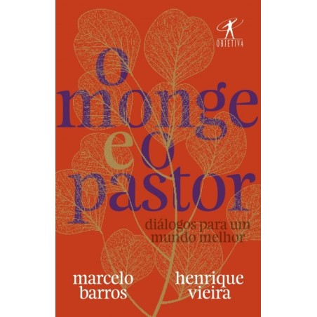 O monge e o pastor - Marcelo Barros e Pastor Henrique Vieira