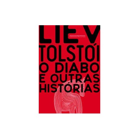 O diabo e outras histórias - Liev Tolstói