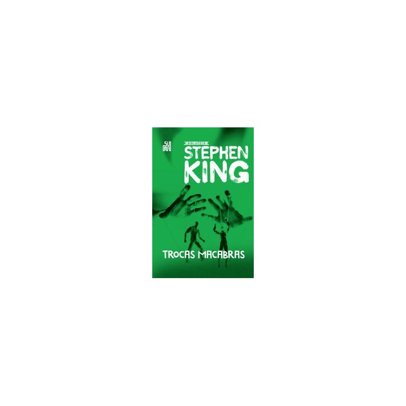 Trocas macabras - Stephen King