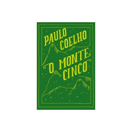 O MONTE CINCO - Paulo Coelho