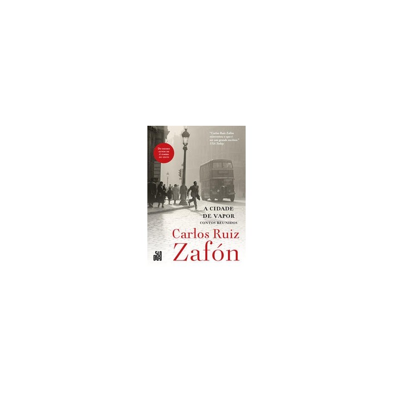 A cidade de vapor - Zafón, Carlos Ruiz