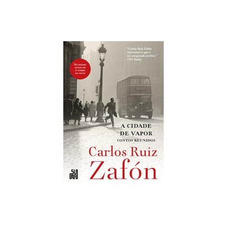 A cidade de vapor - Zafón, Carlos Ruiz